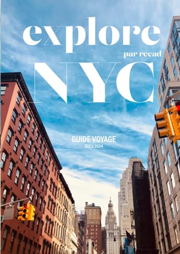 Explore par Reead - NYC Guide Voyage